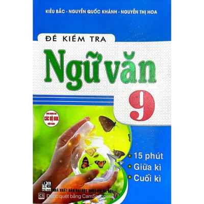 Sách - Đề kiểm tra Ngữ văn 9 (15 phút, giữa kì, cuối kì) (HA-MK1)