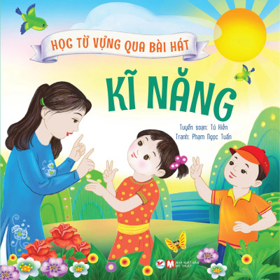 Học Từ Vựng Qua Bài Hát - Kĩ Năng