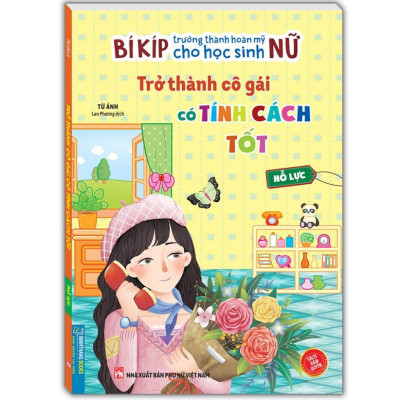 Sách - Bí Kíp Trưởng Thành Hoàn Mỹ Cho Học Sinh Nữ - Nhân Ái + Nỗ Lực - Combo 2 Cuốn - Minh Thắng