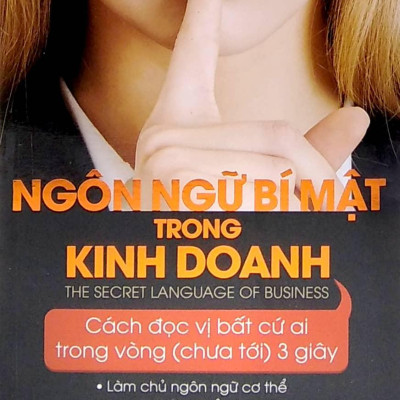 Ngôn Ngữ Bí Mật Trong Kinh Doanh (Tái Bản)