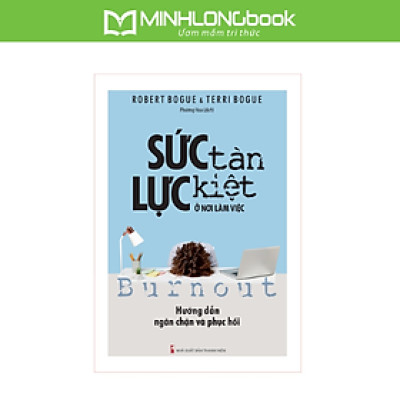 Sách: Sức Tàn Lực Kiệt Ở Nơi Làm Việc