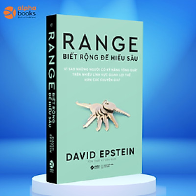 [Tái bản 2024] BIẾT RỘNG ĐỂ HIỂU SÂU - David Epstein - Tôn Thất Kỳ Vân dịch - Alpha Books - NXB Thế Giới.