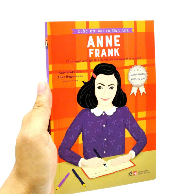 Danh Nhân Đương Đại - Cuộc Đời Phi Thường Của Anne Frank