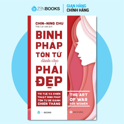 Sách - Nghệ Thuật Sống Á Đông: Chiến Thắng Mà Không Cần Gây Chiến
