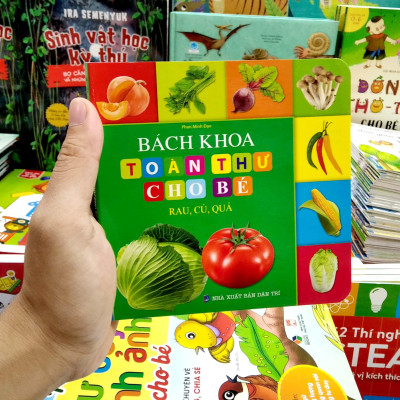 Bách Khoa Toàn Thư Cho Bé - Rau, Củ, Quả