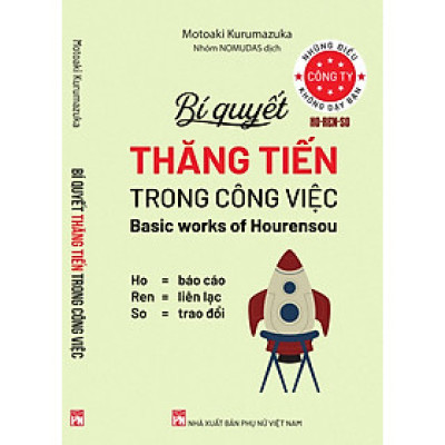 Những điều công ty không dạy bạn: BÍ QUYẾT THĂNG TIẾN TRONG CÔNG VIỆC