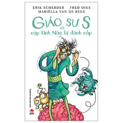 Giáo Sư S Và Cặp Kính Não Bị Đánh Cắp- Cuốn Sách Nâng Cao Trí Tuệ