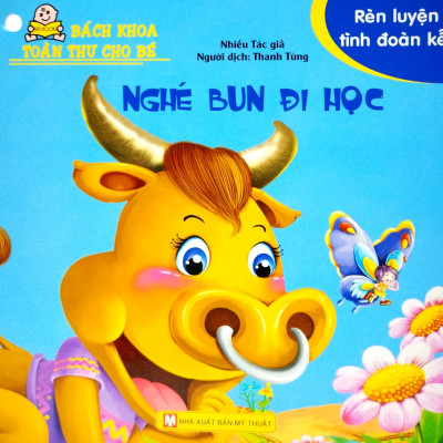 Bách Khoa Toàn Thư Cho Bé - Rèn Luyện Tình Đoàn Kết ( Bộ 10 Cuốn )