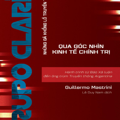 Grupo Clarin - Hành Trình Từ Báo Xã Luận Đến Ông Trùm Truyền Thông Argentina