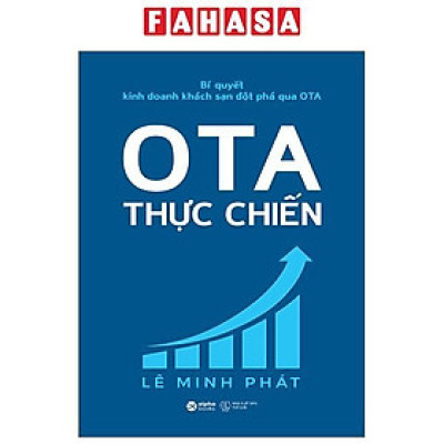 Sách - Bí Quyết Kinh Doanh Khách Sạn Đột Phá Qua OTA - OTA Thực Chiến