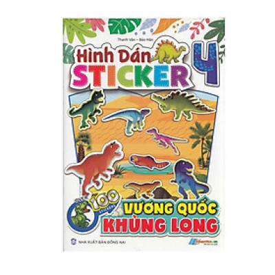 Hình Dán Stickers - 100 Stickers Vương Quốc Khủng Long - Tập 4