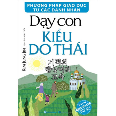 Phương Pháp Giáo Dục Từ Các Danh Nhân - Dạy Con Kiểu Do Thái