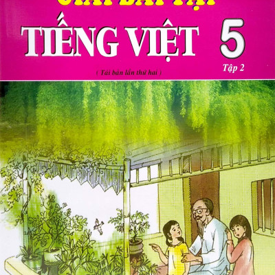 Hướng Dẫn Giải Bài Tập Tiếng Việt Lớp 5 - Tập 2 (Tái Bản)
