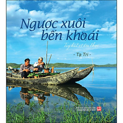 Ngược Xuôi Bến Khoái