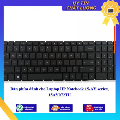 Bàn phím dùng cho Laptop HP Notebook 15-AY series 15AY072TU  - Hàng Nhập Khẩu New Seal