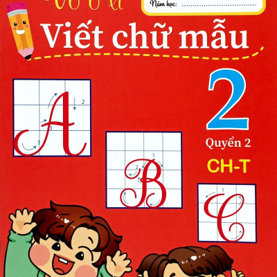 Vở Ô Li Viết Chữ Mẫu 2 - Tập 2 (Chân Trời)
