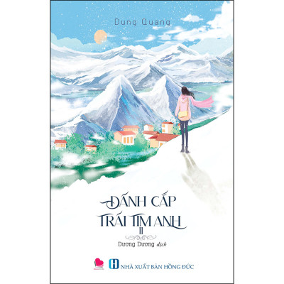 Đánh Cắp Trái Tim Anh (Trọn Bộ 2 Tập)