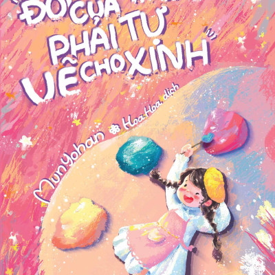 Sách - Đời Của Mình, Phải Tự Vẽ Cho Xinh