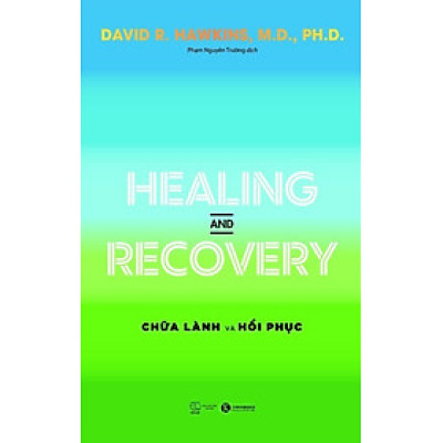 Combo 2 Cuốn sách: Healing And Recovery - Chữa Lành Và Phục Hồi + Power Vs Force - Trường Năng Lượng Và Những Nhân Tố Quyết Định Tinh Thần Và Sức Khỏe Con Người
