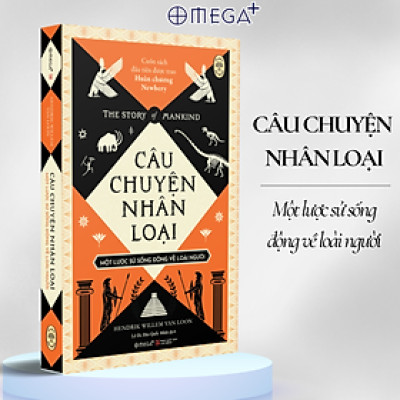 Câu Chuyện Nhân Loại - Một Lược Sử Sống Động Về Loài Người