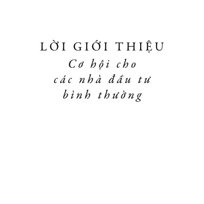 Siêu Cao Thủ Đầu Tư: Bài Học Từ 20 Nhà Đầu Tư Vĩ Đại Nhất Thế Giới