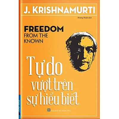 Tự Do Vượt Trên Sự Hiểu Biết