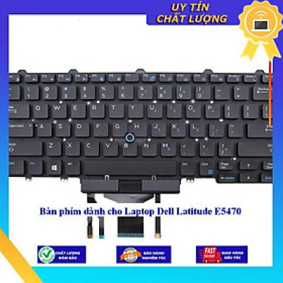 Bàn phím dùng cho Laptop Dell Latitude E5470 - Hàng Nhập Khẩu New Seal