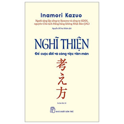 Sách Nghĩ Thiện - Để Cuộc Đời Và Công Việc Viên Mãn