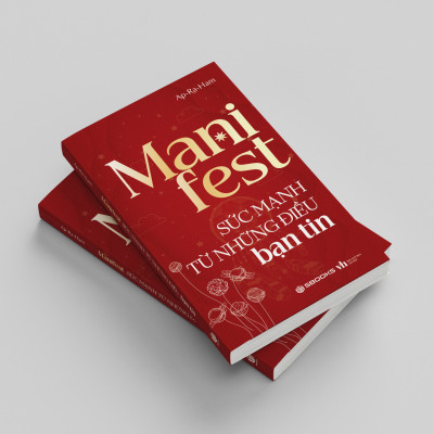 Sách Manifest - Sức Mạnh Từ Những Điều Bạn Tin - SBOOKS