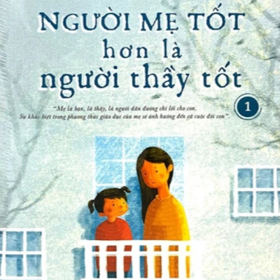 Combo 2 cuốn: Kỷ luật bàn ăn + Người mẹ tốt hơn là người thầy tốt + Poster an toàn cho bé yêu