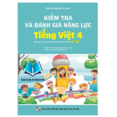 Sách - Kiểm tra đánh giá năng lực tiếng việt 4 - tập 2 ( biên soạn theo chương trình GDPT 2018 )