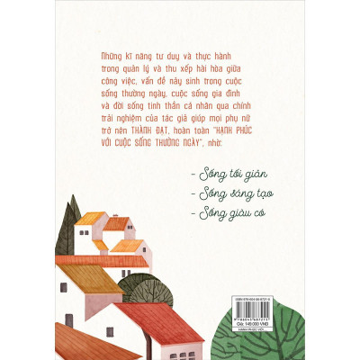 Sách - Hạnh Phúc Với Cuộc Sống Thường Ngày - Sống Tối Giản - Sống Sáng Tạo - Sống Giàu Có - NXB Phụ Nữ