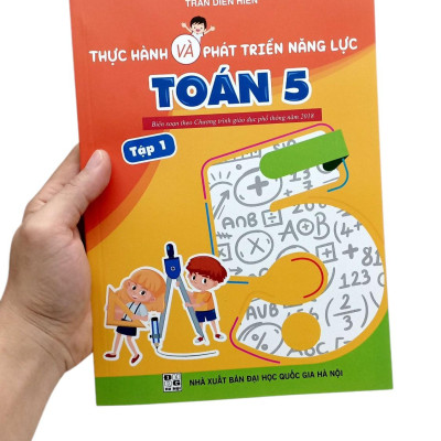 Sách - Thực Hành Và Phát Triển Năng Lực Toán 5 - Tập 1 (Biên Soạn Theo Chương Trình GDPT 2018)