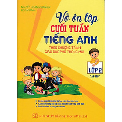 Vở Ôn Tập Cuối Tuần Tiếng Anh Lớp 2 - Tập 1 (Theo Chương Trình Giáo Dục Phổ Thông Mới) _HA