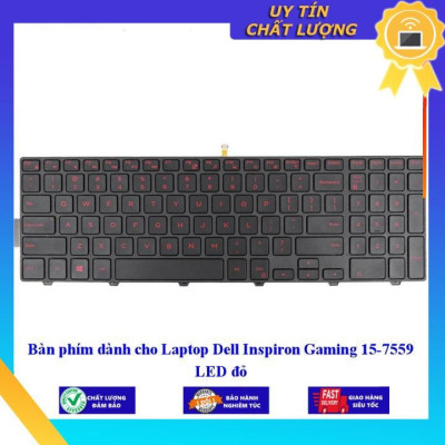 Bàn phím dùng cho Laptop Dell Inspiron Gaming 15-7559 LED đỏ  - Hàng Nhập Khẩu New Seal