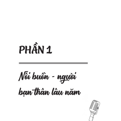 Tôi Và Nỗi Buồn Không Muốn Làm Khổ Nhau Nữa