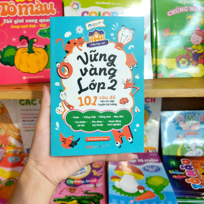 Tiểu Học Vui - Vững Vàng Lớp 2 - 101 Câu Đố Rèn Trí Não Luyện Kỹ Năng