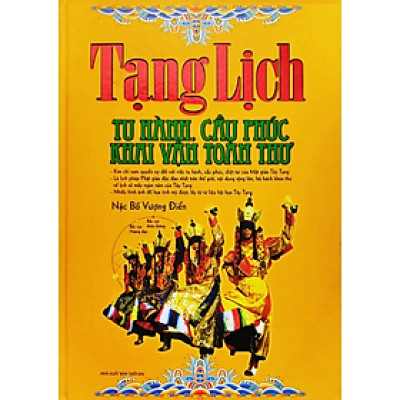 Tạng Lịch ( Tu Hành Cầu Phúc Khai Vận Toàn Thư ) -  Nặc Bố Vượng Điển - NXB Thời Đại - Minh Lâm