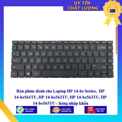 Bàn phím dùng cho Laptop HP 14-bs Series HP 14-bs561TU HP 14-bs562TU HP 14-bs563TU HP 14-bs565TU - Hàng Nhập Khẩu New Seal