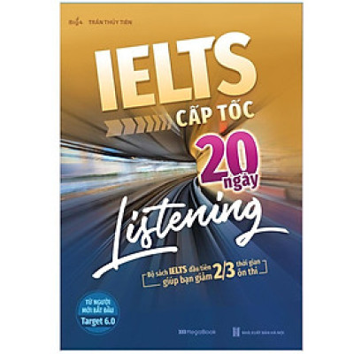 Sách - Ielts Cấp Tốc - 20 Ngày Listening - Megabook