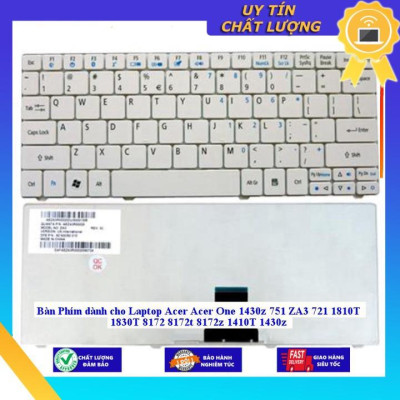 Bàn Phím dùng cho Laptop Acer Acer One 1430z 751 ZA3 721 1810T 1830T 8172 8172t 8172z 1410T 1430z - Hàng Nhập Khẩu New Seal