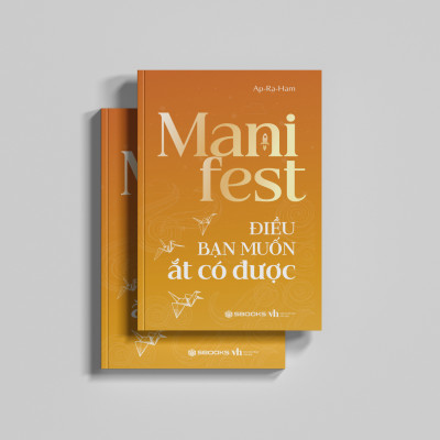 Sách Manifest - Điều Bạn Muốn Ắt Có Được - SBOOKS