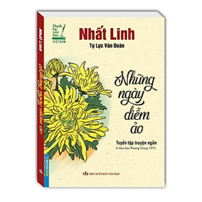 Sách - Những Ngày Diễm Ảo - Tuyển Tập Truyện Ngắn In Theo Bản Phượng Giang 1973 - Bìa Mềm - Minh Thắng