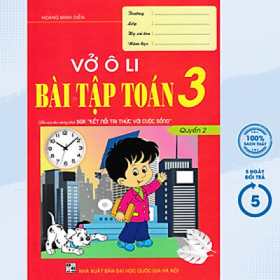 Vở Ô Li Bài Tập Toán 3 - Quyển 2 (Biên Soạn Theo Chương Trình SGK Kết Nối Tri Thức Với Cuộc Sống) 