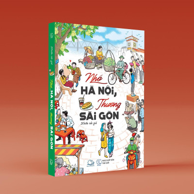 Nhớ Hà Nội, Thương Sài Gòn