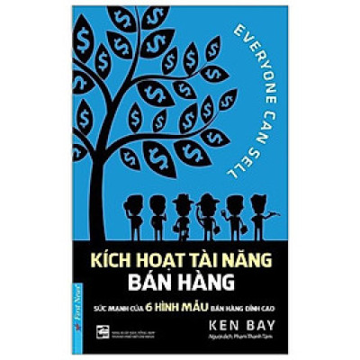 Kích Hoạt Tài Năng Bán Hàng (Tái Bản)