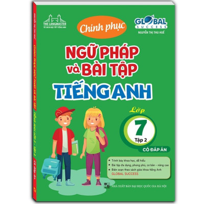 Sách - Global Sucess - Chinh Phục Ngữ Pháp Và Bài Tập Tiếng Anh Lớp 7 - Combo 2 Tập - Minh Thắng