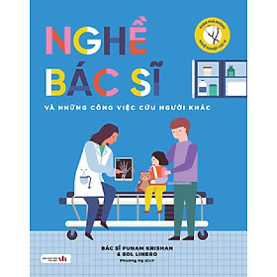 Khám Phá Những Nghề Nghiệp Thú Vị: Nghề Bác Sĩ Và Những Công Việc Cứu Người Khác