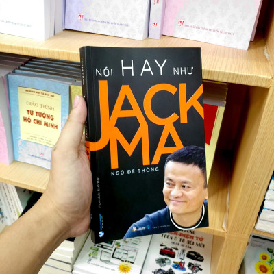 Nói Hay Như Jack Ma (Tái Bản)