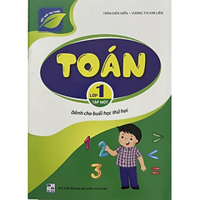￼Sách - Toán lớp 1 tập một (Dành cho buổi học thứ hai) - Kết nối tri thức với cuộc sống